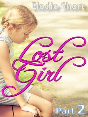 cover image of Lost Girl part 2
